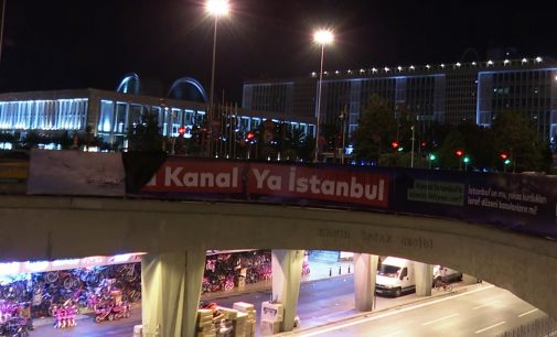 İBB’nin Kanal İstanbul pankartları incelemesi bitti: Soruşturma açılmayacak